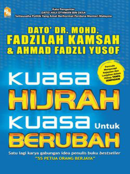 Title details for Kuasa Hijrah Kuasa Untuk Berubah by Mohd Fadzilah Kamsah - Available